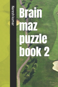 Brain maz puzzle book 2