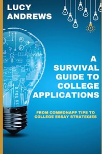 Survival Guide to College Applications