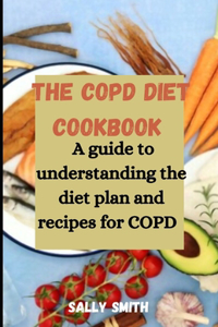 The Copd Diet Cookbook