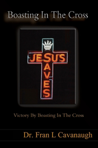 Boasting In The Cross