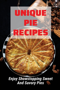 Unique Pie Recipes