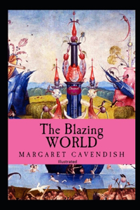 The Blazing World Illustrated