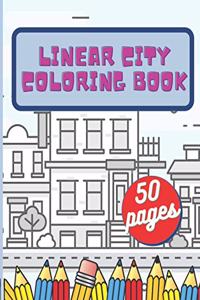 Linear City Coloring Book: Urban Landscape, City, Houses