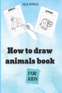 How To Draw Animals For Kids