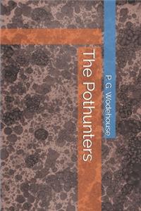 The Pothunters