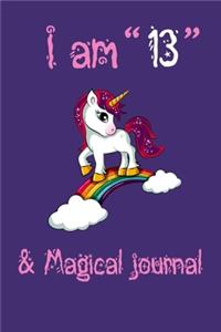 Unicorn Journal I am 13 & Magical!