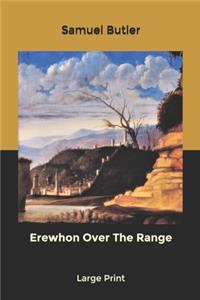 Erewhon Over The Range