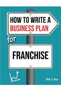 How To Write A Business Plan For Franchise