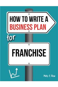 How To Write A Business Plan For Franchise