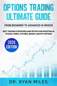 Options Trading Ultimate Guide