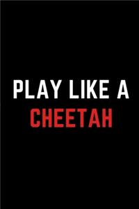 The Basketball Player Diary. Notebook for Men. Play Like a Cheetah