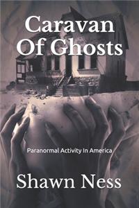 Caravan Of Ghosts