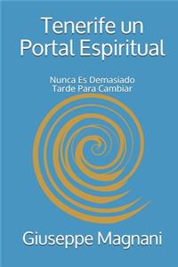 Tenerife un Portal Espiritual