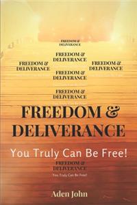 Freedom & Deliverance