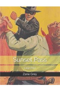 Sunset Pass: Large Print