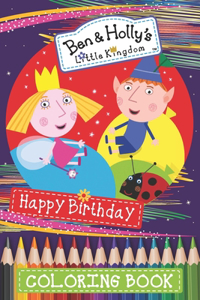 Ben & Holly's Little Kingdom Happy Birthday Coloring Book