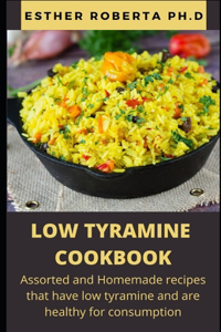 Low Tyramine Cookbook