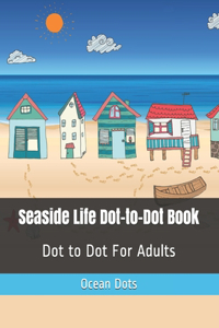 Seaside Life Dot-to-Dot Book