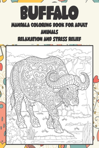 Mandala Coloring Book for Adult Relaxation and Stress Relief - Animals - Buffalo