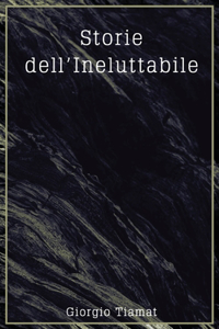 Storie dell'Ineluttabile