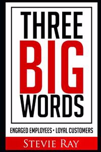 Three Big Words