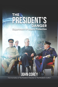 President's Danger