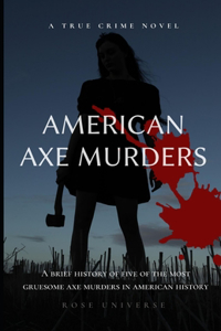 American Axe Murders