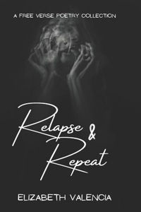 Relapse & Repeat