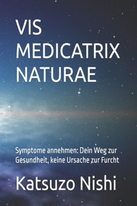 VIS Medicatrix Naturae