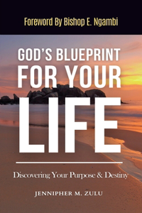 God's Blueprint For Your Life