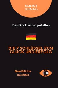 7 Schlüssel zum Glück und Erfolg