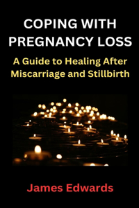 Coping with Pregnancy Loss