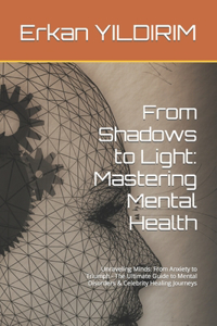 From Shadows to Light