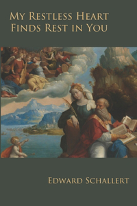 My Restless Heart Finds Rest in You