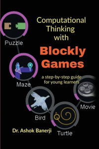 Computational Thinking with Blockly Games