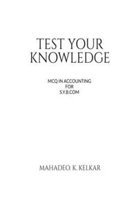 Test Your knowledge - MCQ in Accounting
