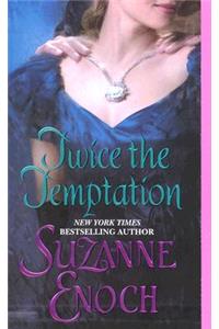 Twice the Temptation