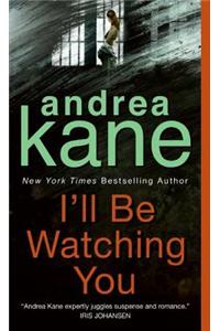 I'll Be Watching You