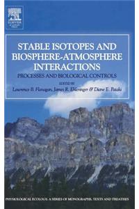 Stable Isotopes and Biosphere-Atmosphere Interactions