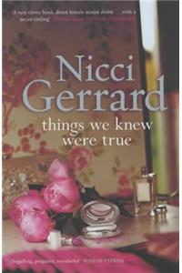 Things We Knew Were True