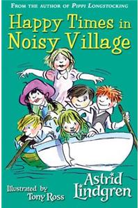 Happy Times in Noisy Village