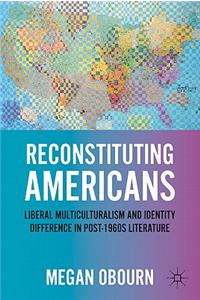 Reconstituting Americans