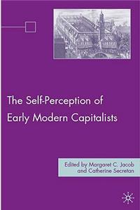 Self-Perception of Early Modern Capitalists