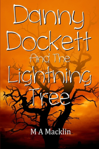 Danny Dockett and the Lightning Tree