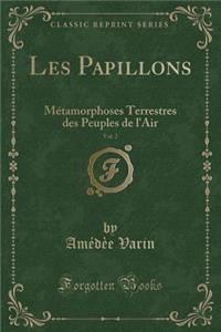 Les Papillons, Vol. 2