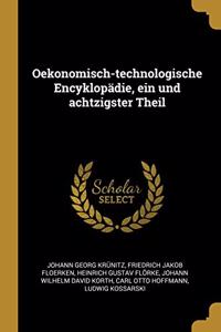 Oekonomisch-technologische Encyklopädie, ein und achtzigster Theil