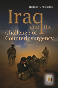 Iraq and the Challenge of Counterinsurgency