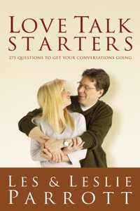 Love Talk Starters: 275 Questions to Get Your Conversations Going