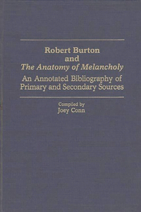 Robert Burton and the Anatomy of Melancholy