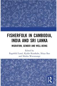 Fisherfolk in Cambodia, India and Sri Lanka